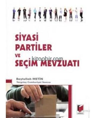 Siyasi Partiler ve Seçim Mevzuatı