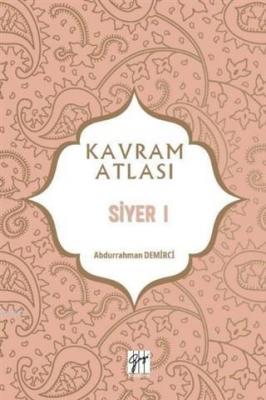 Siyer 1 - Kavram Atlası
