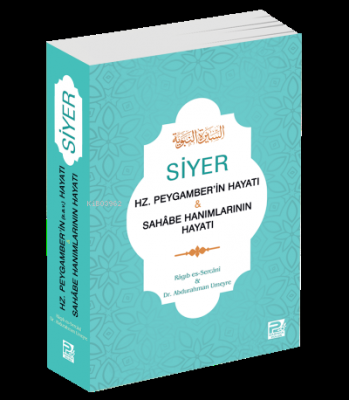 Siyer - Hz. Peygamber'in Hayatı &amp
