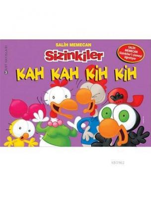 Sizinkiler - Kah Kah Kih Kih Salih Memecan