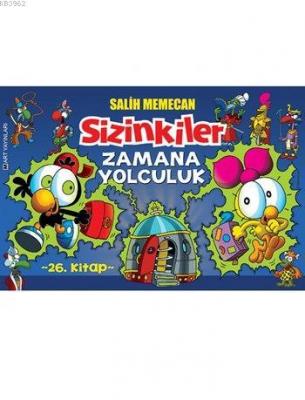 Sizinkiler - Zamana yolculuk Salih Memecan