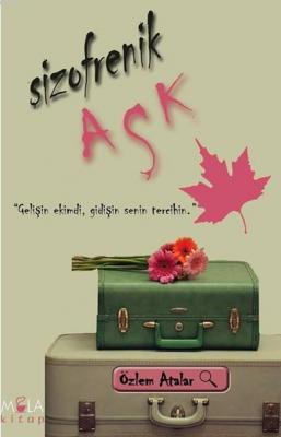 Şizofrenik Aşk