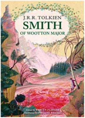 Smith of Wootton Major John Ronald Reuel Tolkien