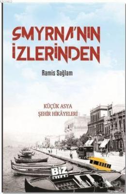 Smyrna'nın İzlerinden