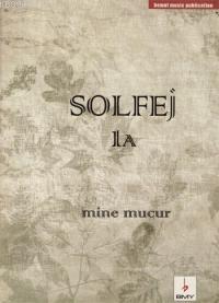 Solfej 1-A Mine Mucur