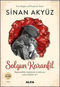 Solgun Karanfil Sinan Akyüz