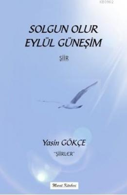 Solgun Olur Eylül Güneşim