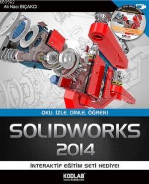 Solidworks 2014 Ali Naci Bıçakcı