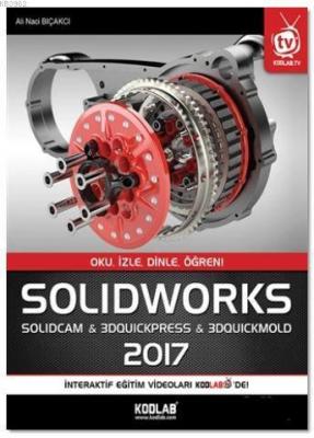 SolidWorks &amp Ali Naci Bıçakcı