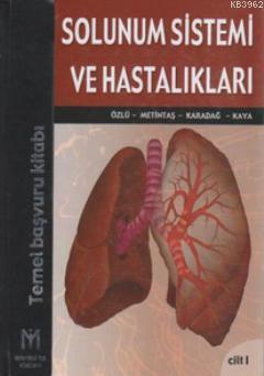Solunum Sistemi ve Hastalıkları (2 Cilt Takım)
