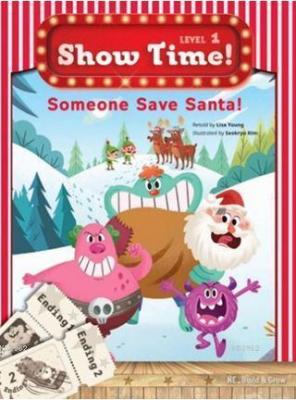 Someone Save Santa! + Workbook + Multirom (Show Time Level 1)