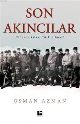 Son Akıncılar Osman Azman