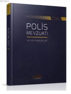 Son Değişiklerle Polis Mevzuatı ve İlgili Kanunlar