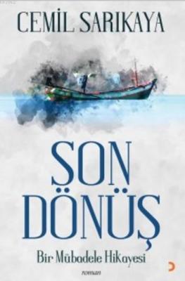 Son Dönüş