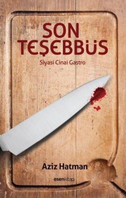 Son Teşebbüs Aziz Hatman
