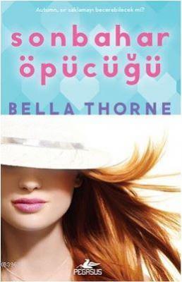 Sonbahar Öpücüğü Bella Thorne
