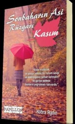 Sonbaharın Asi Rüzgarı Kasım