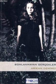 Sonlanmayan Gerçekler