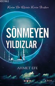 Sönmeyen Yıldızlar Ahmet Efe