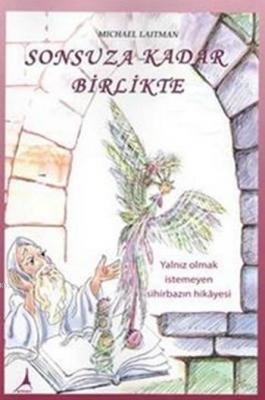 Sonsuza Kadar Birlikte Michael Laitman
