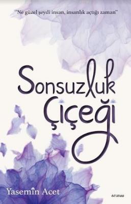 Sonsuzluk Çiçeği
