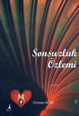 Sonsuzluk Özlemi