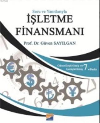 Soru ve Yanıtlarıyla İşletme Finansmanı
