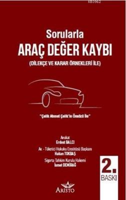 Sorularla Araç Değer Kaybı (Dilekçe ve Karar Örnekleri İle)