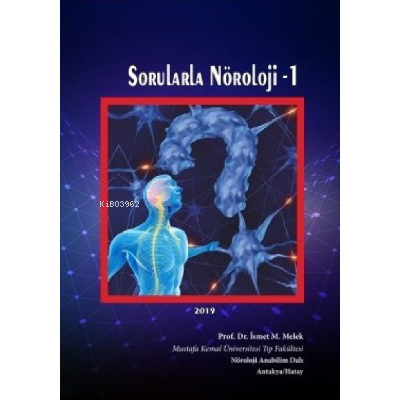 Sorularla Nöroloji 1 İsmet M. Melek