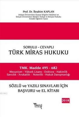 Sorulu-Cevaplı, Türk Miras Hukuku İbrahim Kaplan