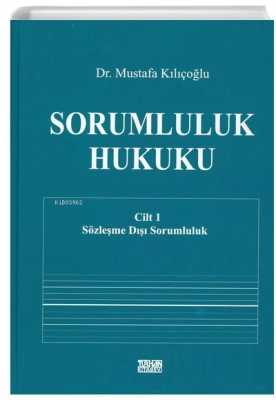 Sorumluluk Hukuku Cilt 1