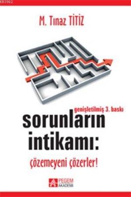 Sorunların İntikamı