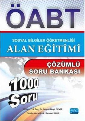 Sosyal Bilgiler Öğretmenliği Alan Eğitimi - Çözümlü Soru Bankası (ÖABT)