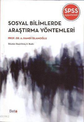 Sosyal Bilimlerde Araştırma Yöntemleri Ahmet Hamdi İslamoğlu