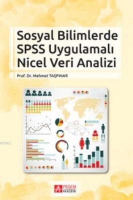Sosyal Bilimlerde SPSS Uygulamalı Nicel Veri Analizi Mehmet Taşpınar