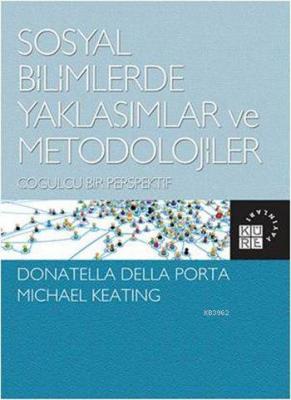 Sosyal Bilimlerde Yaklaşımlar ve Metodolojiler