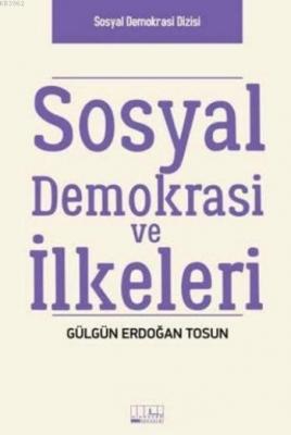 Sosyal Demokrasi ve İlkeleri
