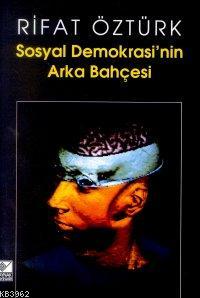 Sosyal Demokrasi'nin Arka Bahçesi