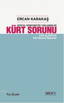 Sosyal Demokratik Yaklaşımlar Kürt Sorunu