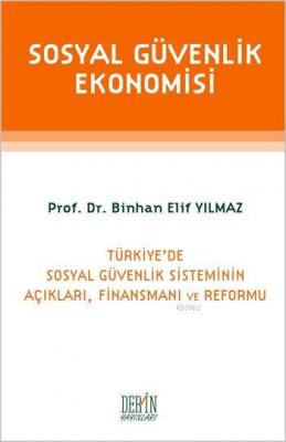 Sosyal Güvenlik Ekonomisi Binhan Elif Yılmaz