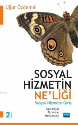 Sosyal Hizmetin Ne'liği