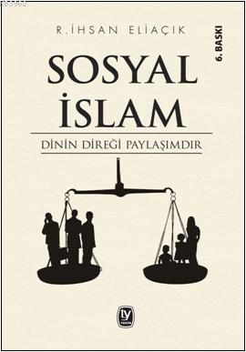 Sosyal İslam Recep İhsan Eliaçık