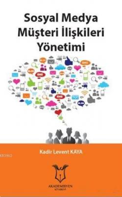 Sosyal Medya Müşteri İlişkileri Yönetimi