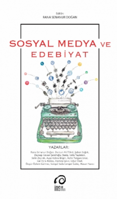 Sosyal Medya ve Edebiyat Rana Senanur Doğan