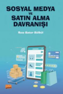 Sosyal Medya Ve Satın Alma Davranışı