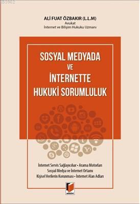 Sosyal Medyada ve İnternette Hukuki Sorumluluk
