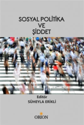 Sosyal Politika ve Şiddet