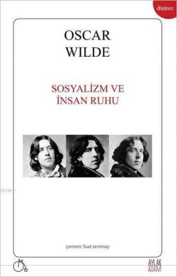 Sosyalizm ve İnsan Ruhu Oscar Wilde