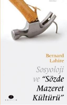 Sosyoloji ve Sözde Mazeret Kültürü