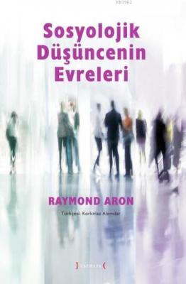Sosyolojik Düşüncenin Evreleri
